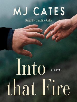 cover image of Into That Fire